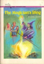 The Magician's Ring - Carol Gaskin