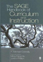 The Sage Handbook Of Curriculum And Instruction - Ming Fang He