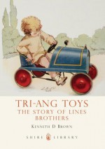 Triang Toys - Kenneth Brown