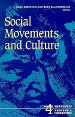 Social Movements and Culture - Hank Johnston, Bert Klandermans