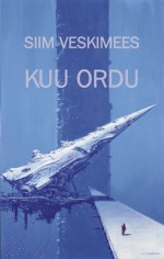 Kuu Ordu - Siim Veskimees