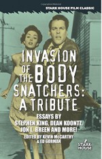 Invasion of the Body Snatchers: A Tribute - Ed Gorman, Kevin McCarthy