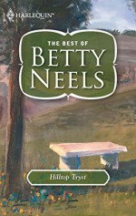 [(Hilltop Tryst)] [By (author) Etc Betty Neels] published on (August, 2010) - Etc Betty Neels