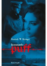 Kommando Puff - Dominik W. Rettinger