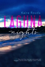 Laguna Nights - Kaira Rouda