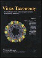 Virus Taxonomy Classification And Nomenclature Of Viruses: Seventh Report Of The International Committee On Taxonomy Of Viruses - M.H.V. Van Regenmortel