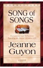 The Song of Songs: Commentary - Jeanne Marie Bouvier de la Motte Guyon