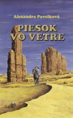 Piesok vo vetre - Alexandra Pavelková