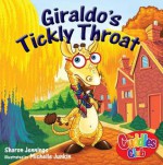 Giraldo's Tickly Throat - Sharon Jennings