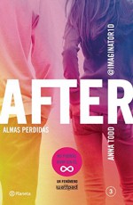 After 3. Almas perdidas (Spanish Edition) - Anna Todd