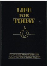 Life for Today: Study Bible and Commentary, the Acts of the Apostles Edition - Andrew Womack