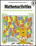 Mathemactivities - For Grades 2-7 Math Games and Activities to Develop a Positive Self-Image - Bob Bernstein, Bron Smith