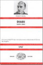 Diari 1899-1941 - Robert Musil, Adolf Frisé, Enrico De Angelis