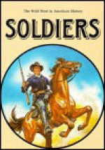 Soldiers (Wild West in America) - Leonard Matthews