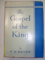 The Gospel of the King - F.B. Meyer