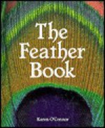 The Feather Book - Karen O'Connor