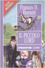 Il piccolo lord - Frances H. Burnett