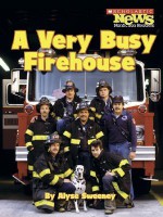 A Very Busy Firehouse - Alyse Sweeney