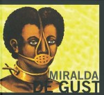 Miralda: de Gustibus Non Disputandum - Danielle Tilkin, Manuel Borja-Villel, Marc Dachy