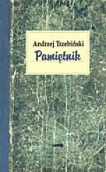 Pamiętnik - Andrzej Trzebiński