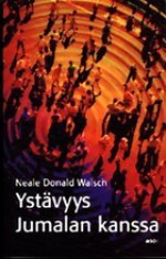 Ystävyys Jumalan kanssa - Neale Donald Walsch, Sirkka Salonen