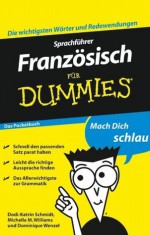 Sprachführer Französisch für Dummies Das Pocketbuch (German Edition) - Dodi-Katrin Schmidt, Michelle M. Williams, Dominique Wenzel, Nadine Fritz