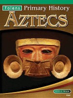 Aztecs (Folens Primary History) - Tony D. Triggs