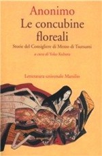 Le concubine floreali. Storie del consigliere di Mezzo di Tsutsumi - Anonymous, Yoko Kubota