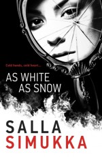 As White As Snow - Salla Simukka, Owen F. Witesman