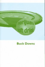 Marijuana Soft Drink - Buck Downs