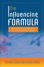 The Influencing Formula - Elizabeth Larson, Richard Larson