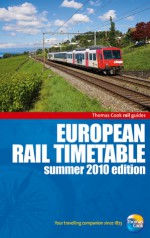 European Rail Timetable Summer 2010 - Thomas Cook Publishing