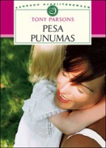 Pesa punumas - Tony Parsons, Lii Tõnismann