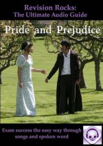 Pride and Prejudice: The Ultimate Audio Guide: GCSE Success the Easy Way (Ultimate Audio Guides) - Jeff Thomas, Emily Bird