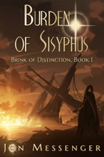 Burden of Sisyphus - Jon Messenger