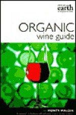 Organic Wine Guide - Monty Waldin