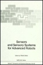 Sensors and Sensory Systems for Advanced Robots - Paolo Dario