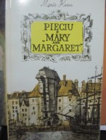 Pięciu z "Mary and Margaret" - Maria Kann