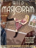 Wild Marjoram: The Vote - N.R. Grabe