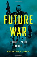 Future War - Christopher Coker