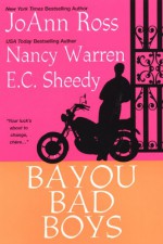 Bayou Bad Boys - JoAnn Ross, JoAnn Ross, E.C. Sheedy