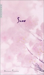 Snow - Maxence Fermine, Chris Mulhern