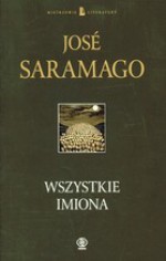 Wszystkie imiona - Elżbieta Milewska, José Saramago