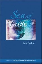 Sea of Faith - John Brehm