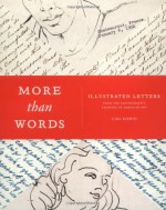 More Than Words: Illustrated Letters From The Smithsonian's Archive of American Art - Liza Kirwin