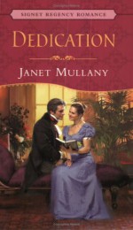 Dedication (Signet Regency Romance) - Janet Mullany