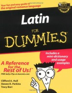 Latin For Dummies - Clifford A. Hull, Tracy Barr, Steven R. Perkins