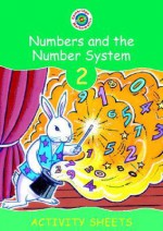 Cambridge Mathematics Direct 2 Numbers and the Number System Activity Sheets - Jeanette Mumford, Joanne Woodward