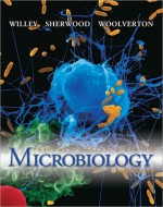 Prescott, Harley, and Klein's Microbiology - Joanne Willey, Linda Sherwood, Chris Woolverton