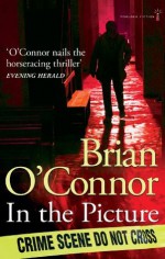 In the Picture - Brian O'Connor